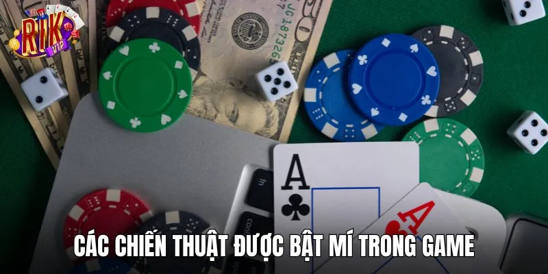 Các chiến thuật được bật mí trong game