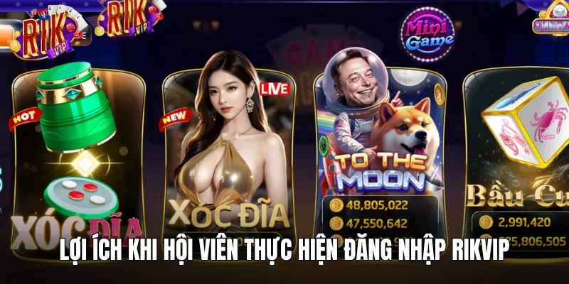 Các lợi ích ấn tượng nhận được khi tiến hành đăng nhập tài khoản