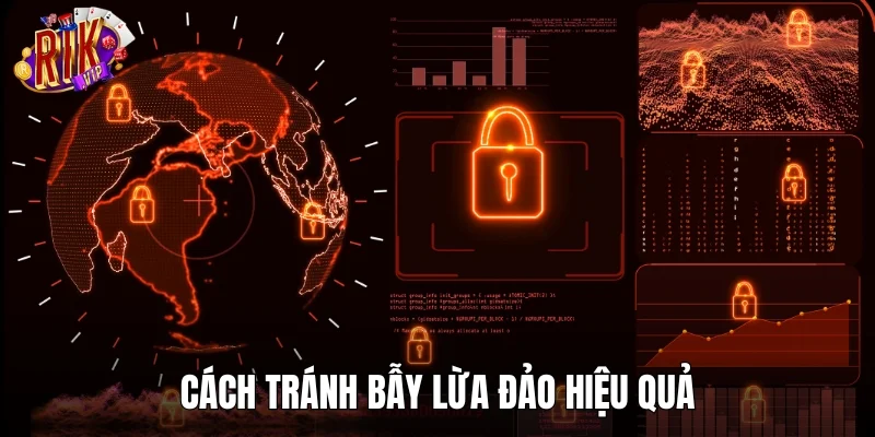 Hướng dẫn cách tránh bẫy lừa đảo hiệu quả